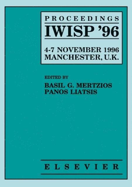 Panos Liatsis, Basil G. Mertzios - Proceedings IWISP '96, 4-7 November 1996; Manchester, UK, E-bok
