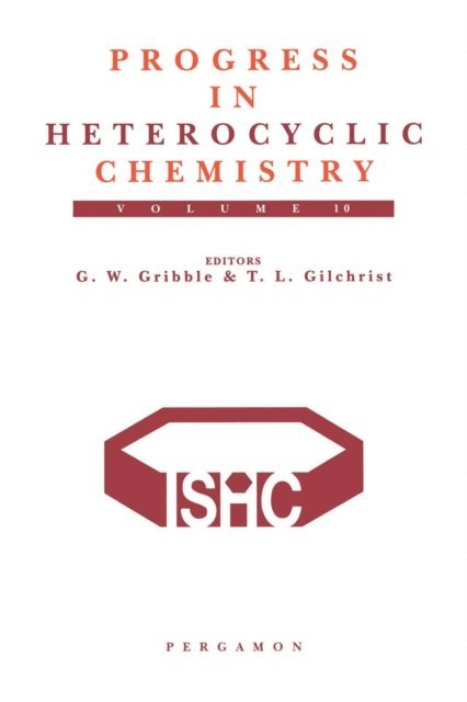 Thomas L. Gilchrist, G.W. Gribble - Progress in Heterocyclic Chemistry, E-bok