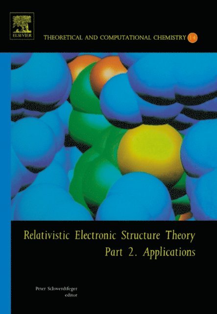 Relativistic Electronic Structure Theory, E-bok