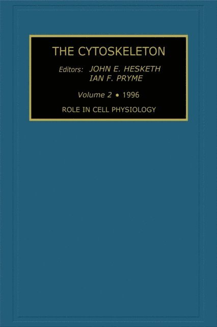 J.E. Hesketh, I.F. Pryme - Role in Cell Physiology, E-bok