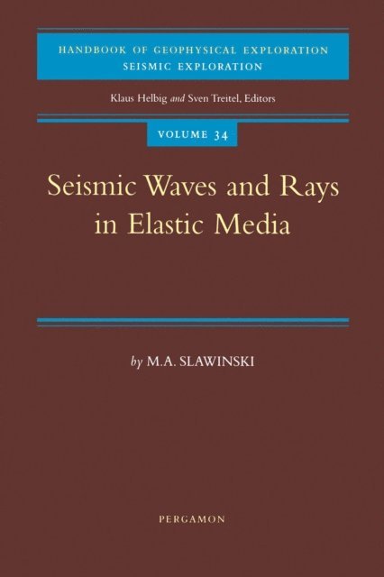 Seismic Waves and Rays in Elastic Media