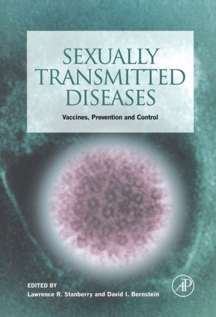 David I. Bernstein, Lawrence R. Stanberry - Sexually Transmitted Diseases, E-bok