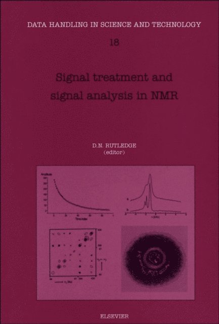 D.N. Rutledge - Signal Treatment and Signal Analysis in NMR, E-bok