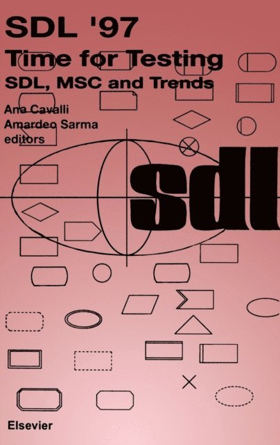 Amardeo Sarma, Ana Cavalli - SDL '97: Time for Testing, E-bok