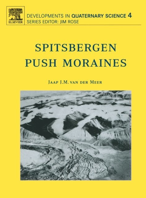 J.J.M. van der Meer - Spitsbergen Push Moraines, E-bok