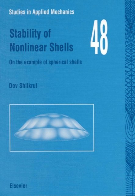 E. Riks, D. Shilkrut - Stability of Nonlinear Shells, E-bok