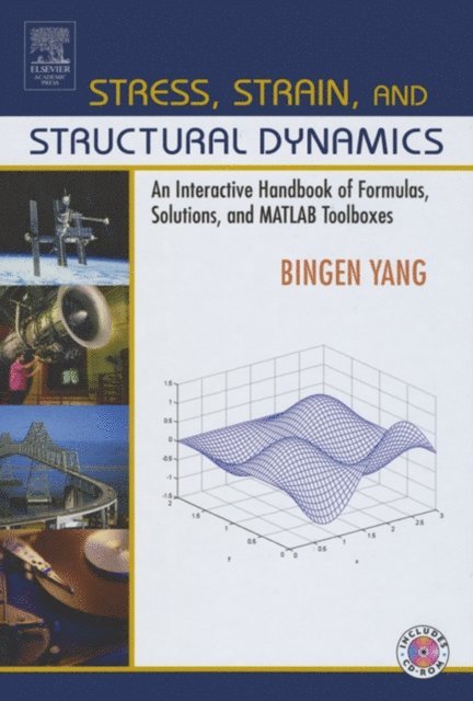 Bingen Yang - Stress, Strain, and Structural Dynamics, E-bok