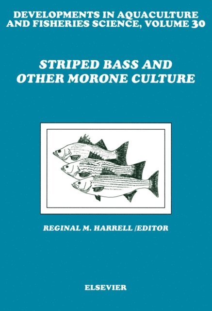 R.M. Harrell - Striped Bass and Other Morone Culture, E-bok