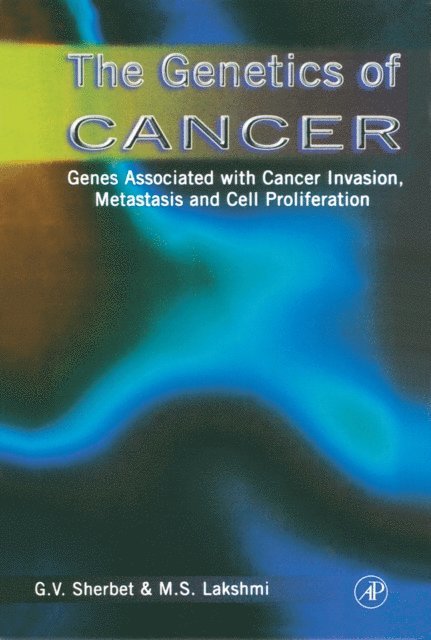 M. S. Lakshmi, Gajanan V. Sherbet - Genetics of Cancer, E-bok