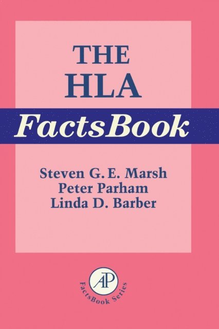 Linda D. Barber, Peter Parham, Steven G.E. Marsh - HLA FactsBook, E-bok