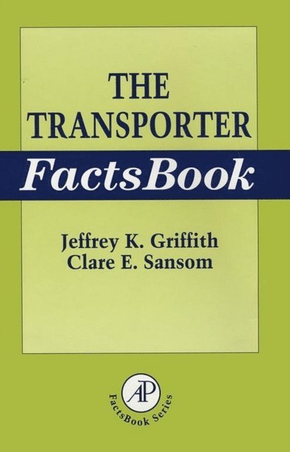 Clare Sansom, Jeffrey Griffith - Transporter Factsbook, E-bok