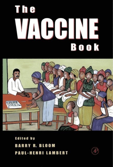 Paul-Henri Lambert, Barry R. Bloom - Vaccine Book, E-bok