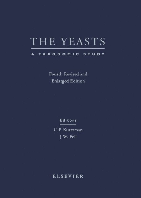 J.W. Fell, Cletus Kurtzman - Yeasts - A Taxonomic Study, E-bok