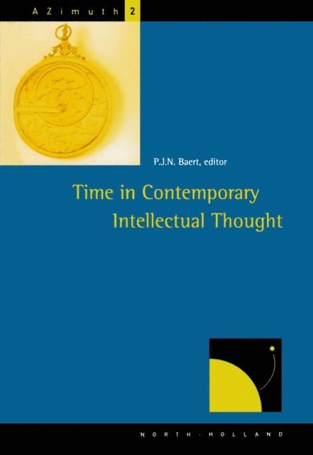 P.J.N. Baert - Time in Contemporary Intellectual Thought, E-bok