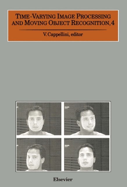 V. Cappellini - Time-Varying Image Processing and Moving Object Recognition, 4, E-bok