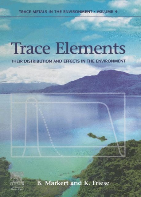 K. Friese, B. Markert - Trace Elements, E-bok