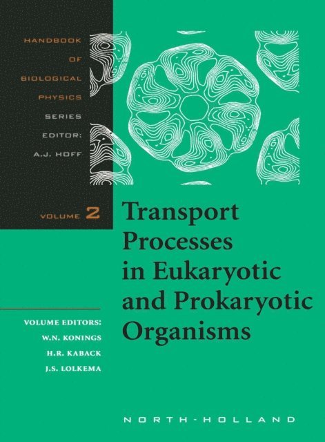 J.S. Lolkema, H.R. Kaback, W.N. Konings - Transport Processes in Eukaryotic and Prokaryotic Organisms, E-bok