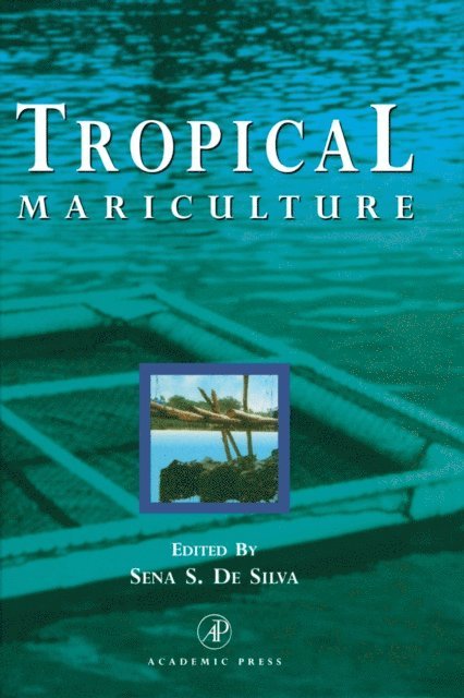 Sena S. De Silva - Tropical Mariculture, E-bok