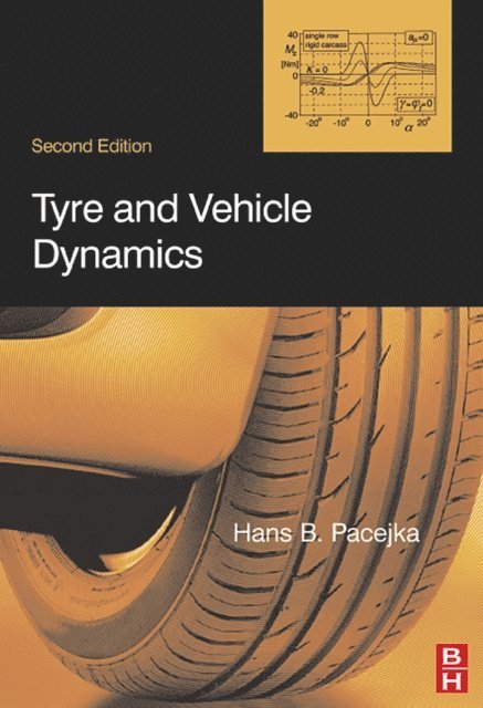 Hans Pacejka - Tire and Vehicle Dynamics, E-bok. Tillgänglighet: Lägg i varukorg