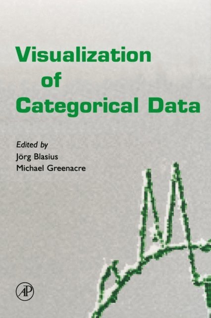 Michael Greenacre, Jorg Blasius - Visualization of Categorical Data, E-bok