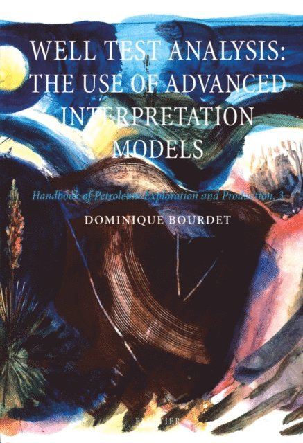 Dominique Bourdet - Well Test Analysis, E-bok