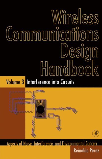 Reinaldo Perez - Wireless Communications Design Handbook, E-bok