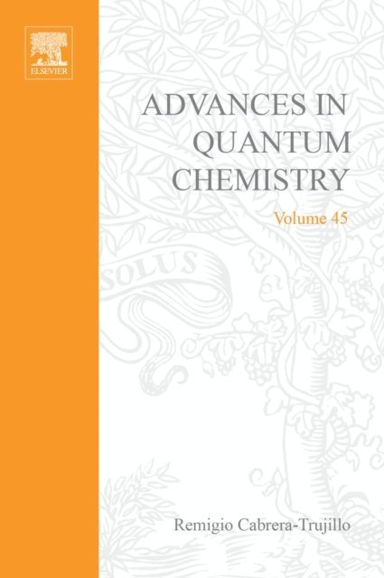 Advances in Quantum Chemistry, E-bok