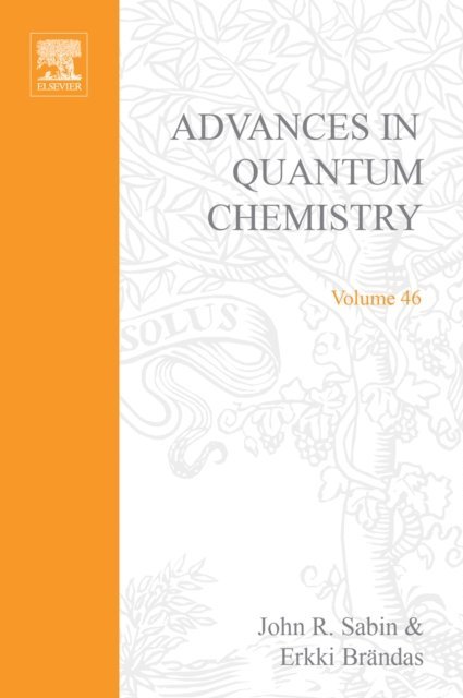 John R. Sabin, Remigio Cabrera-Trujillo - Advances in Quantum Chemistry, E-bok