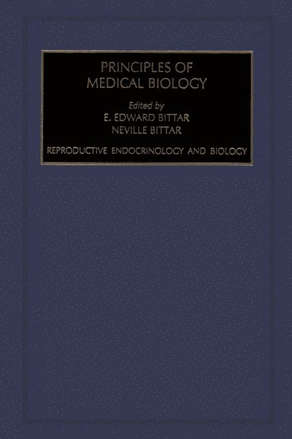 Edward Bittar - Reproductive Endocrinology and Biology, E-bok