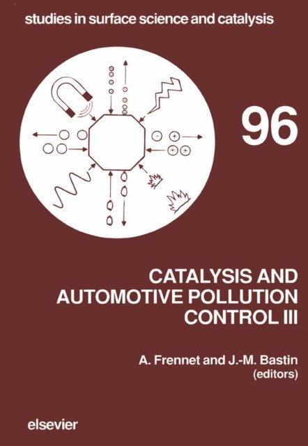 J.-M. Bastin, A. Frennet - Catalysis and Automotive Pollution Control III, E-bok