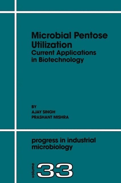 P. Mishra, A. Singh - Microbial Pentose Utilization, E-bok