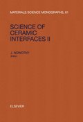 Science of Ceramic Interfaces II