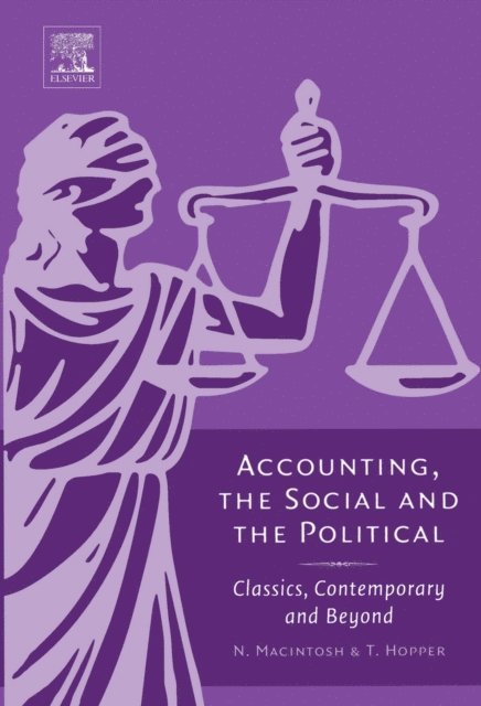 Trevor Hopper, Norman B. Macintosh - Accounting, the Social and the Political, E-bok