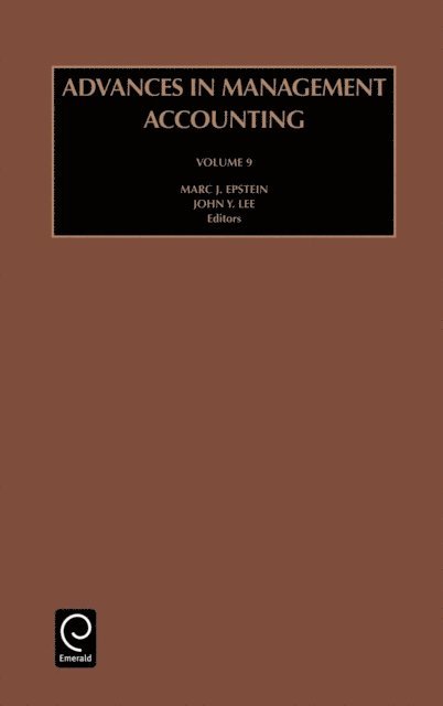 Marc J. Epstein, John Y. Lee - Advances in Management Accounting, E-bok