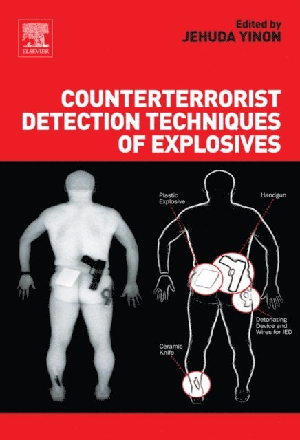 Jehuda Yinon - Counterterrorist Detection Techniques of Explosives, E-bok