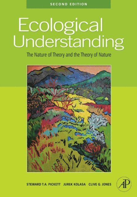 Clive G. Jones, Jurek Kolasa, Steward T.A. Pickett - Ecological Understanding, E-bok