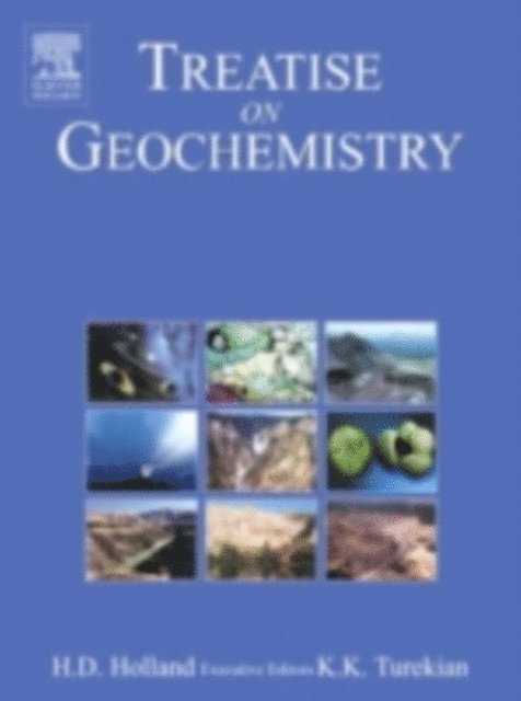 H.D. Holland, K.K. Turekian - Treatise on Geochemistry, E-bok