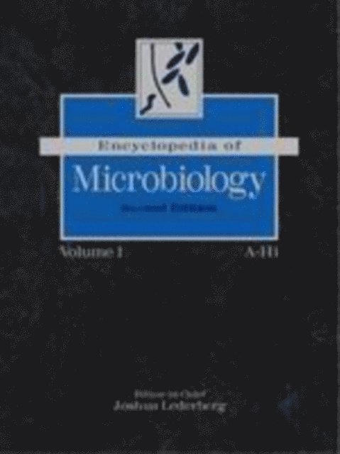 William C. Summers, Moselio Schaechter, Stephen G. Oliver, Allen I. Laskin, Barbara H. Iglewski, Roger Hull, David A. Hopwood, Barry R. Bloom, Martin Alexander - Encyclopedia of Microbiology, Four-Volume Set, E-bok