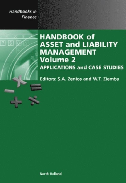 William T. Ziemba, Stavros A. Zenios - Handbook of Asset and Liability Management, E-bok