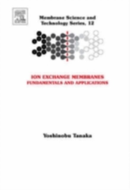 Yoshinobu Tanaka - Ion Exchange Membranes, E-bok