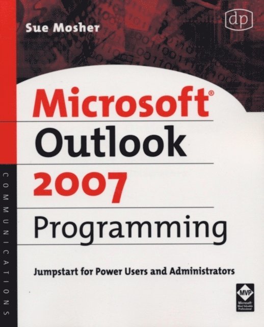 Sue Mosher - Microsoft Outlook 2007 Programming, E-bok