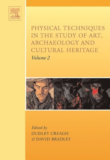 Physical Techniques in the Study of Art, Archaeology and Cultural Heritage, E-bok