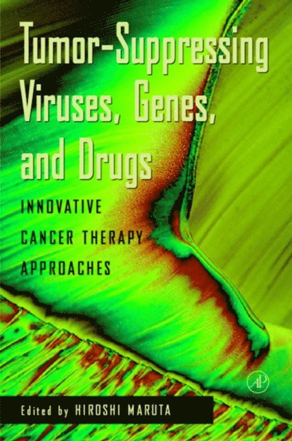 Hiroshi Maruta - Tumor Suppressing Viruses, Genes, and Drugs, E-bok