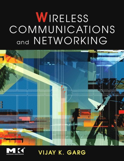 Vijay Garg - Wireless Communications & Networking, E-bok