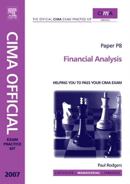 Paul Rodgers - CIMA Exam Practice Kit Financial Analysis, E-bok