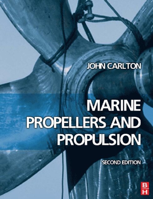 John Carlton - Marine Propellers and Propulsion, E-bok