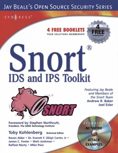 Andrew Baker, Jay Beale, Brian Caswell - Snort Intrusion Detection and Prevention Toolkit, E-bok