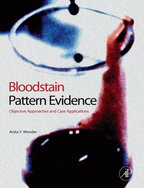 Anita Y. Wonder - Bloodstain Pattern Evidence, E-bok. Tillgänglighet: Lägg i varukorg