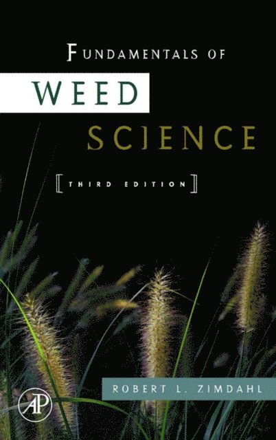 Robert L Zimdahl - Fundamentals of Weed Science, E-bok