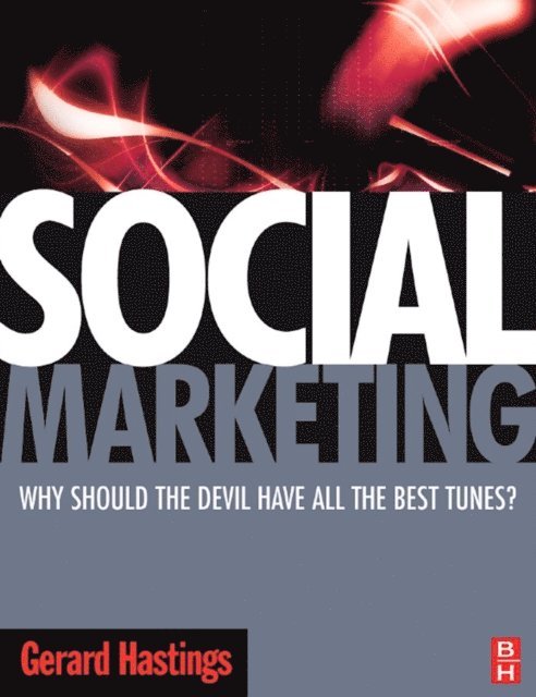 Gerard Hastings - Social Marketing, E-bok
